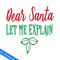 CRMAP120823283-Dear Santa let me explain png.png
