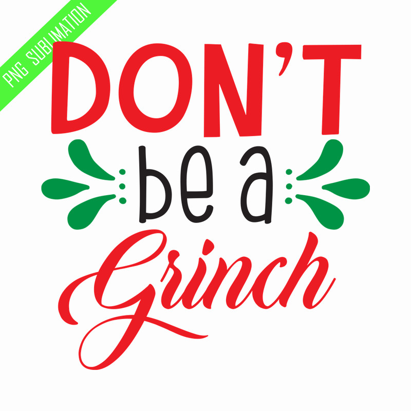 CRMAP120823288-Don't be a grinch png.png