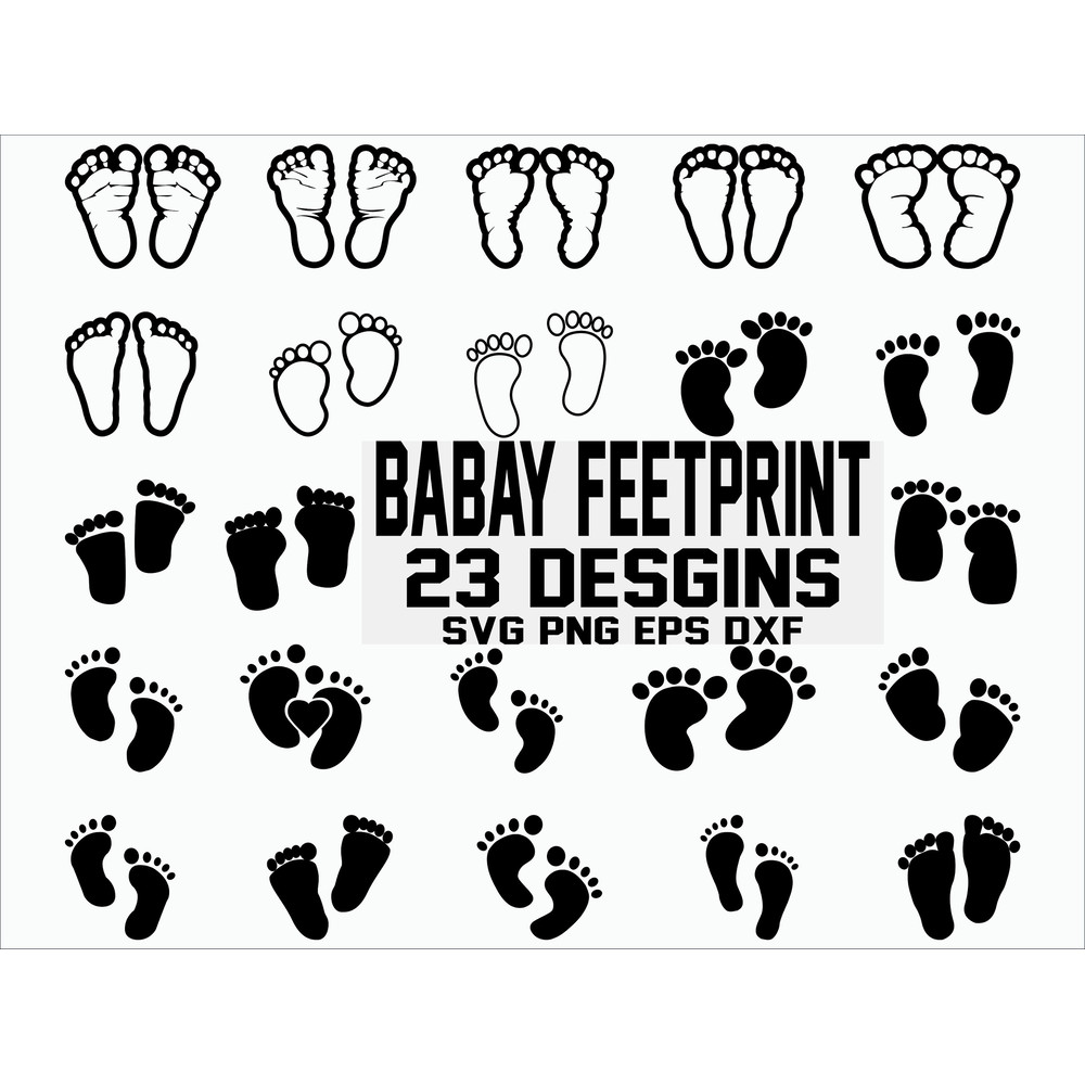 BABY FEETPRINT SVG baby foot print svg baby print svg baby foot svg baby birthday svg silhouette cricut cutfile.jpg