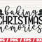 Baking Christmas Memories SVG Cut File Cricut Commercial use Silhouette Christmas Baking SVG Pot Holder SVG.jpg