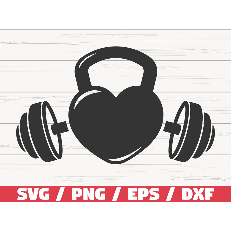 Barbell SVG Kettlebell SVG Cut File Cricut Commercial use Silhouette Love Gym SVG Fitness Shirt Workout Svg.jpg