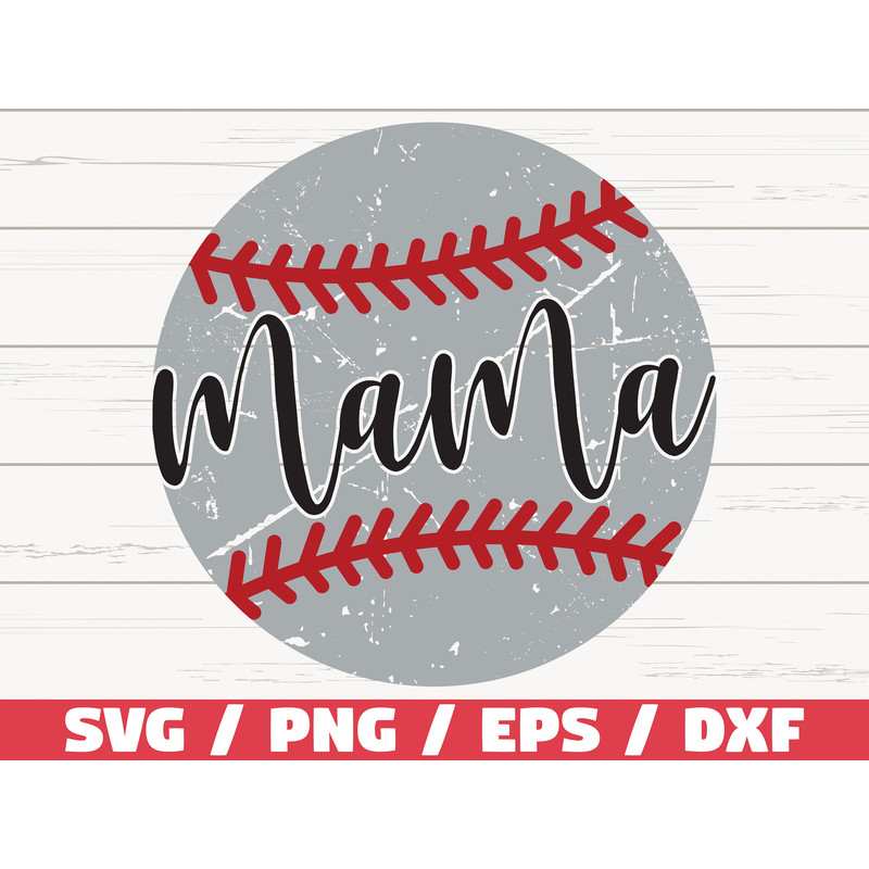 Baseball Mama SVG Cricut Cut File Silhouette Baseball SVG Commercial use Baseball shirt Baseball Fan Grunge Distressed.jpg