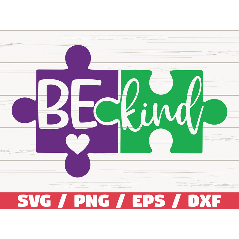 Be Kind SVG Cut Files Commercial use Cricut Clip art Autism Awareness SVG Printable Vector Autism SVG.jpg