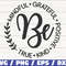 Be Mindful Grateful Positive True and Kind SVG Cut File Commercial use Instant Download Motivational SVG Inspirational SVG.jpg
