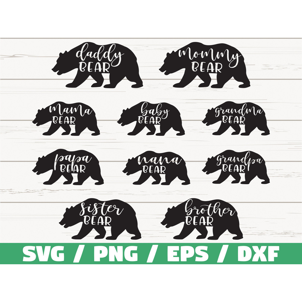Bear family SVG Mama bear SVG Papa bear SVG Clip art Silhouette Cricut Baby Sister Brother Nana Daddy Commercial use.jpg