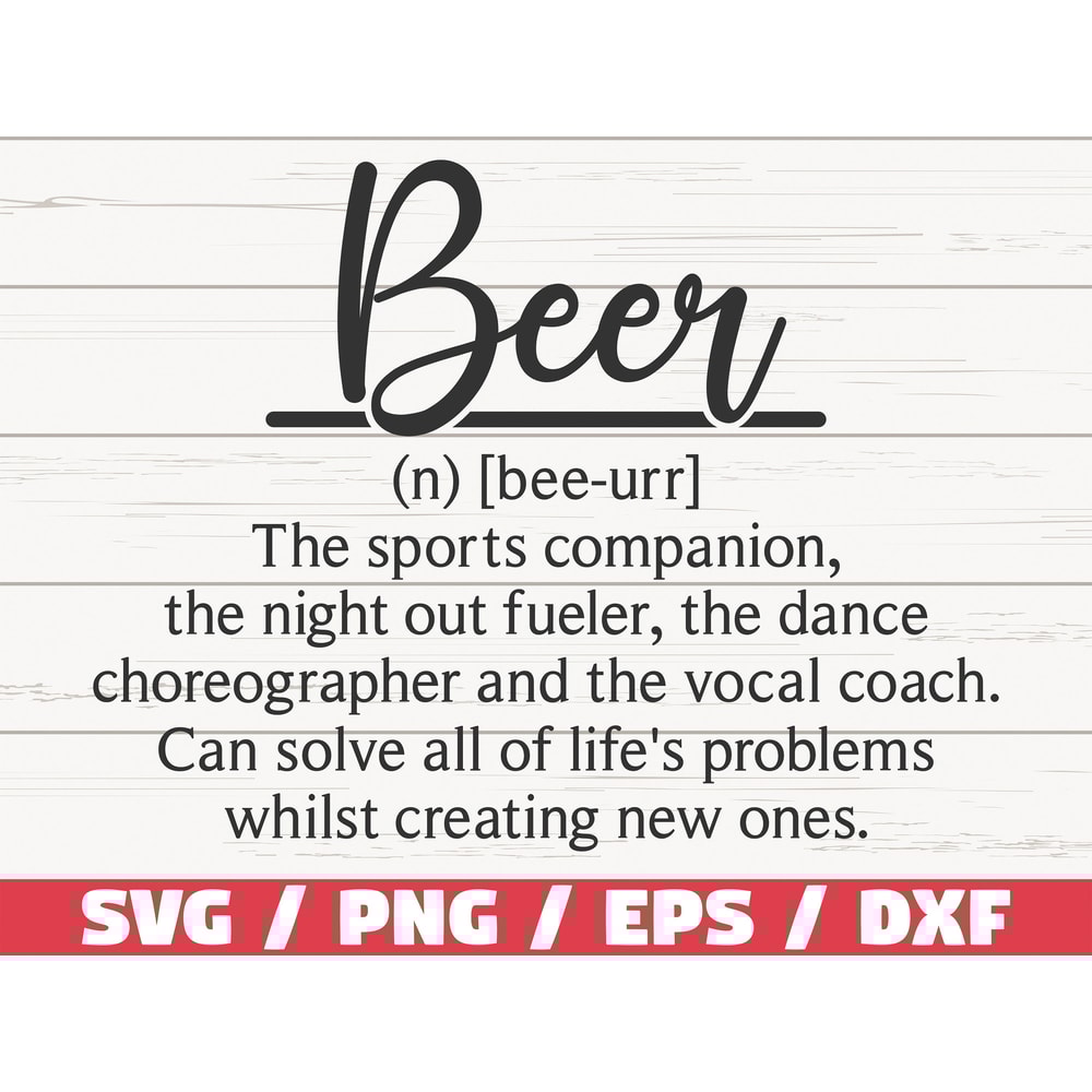 Beer Definition SVG Cut File Cricut Commercial use Silhouette Beer SVG Funny Definition SVG.jpg