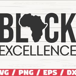 black excellence svg, black history month svg, cut file, cricut
