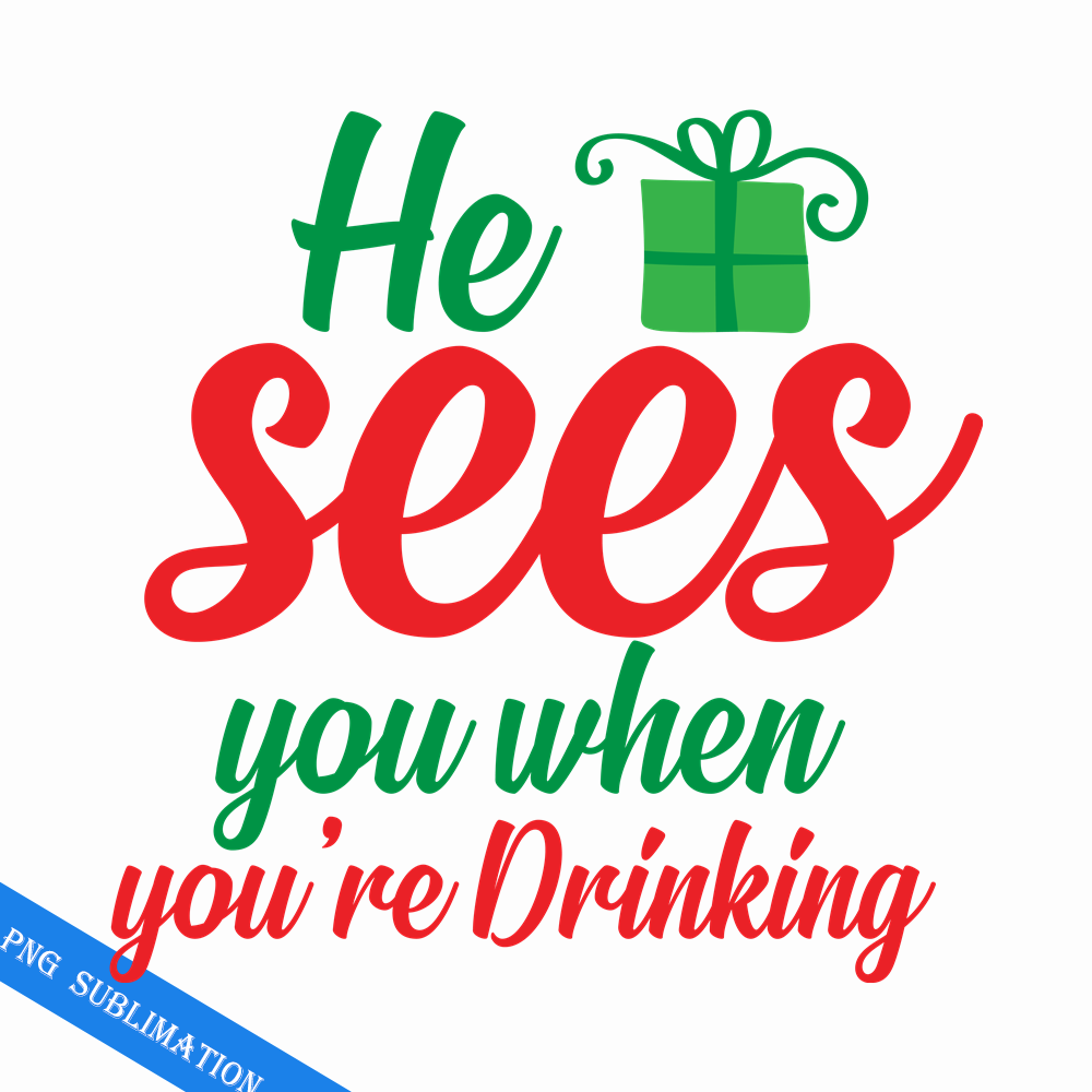 CRMAP120823360-He sees you when you're drinking png.png