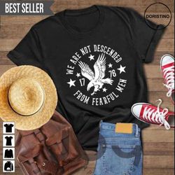 1776 we are not descended from fearful men doristino trending style