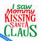 CRMAP120823404-I saw mommy kissing Santa Claus png.png