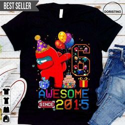 6th birthday among us doristino limited edition t-shirts