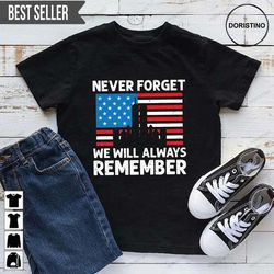 911 anniversary never forget all gave some some gave all doristino trending style