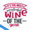 CRMAP140823411-It's the most wonderful wine of the year png.png