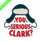 CRMAP140823435-You serious Clark png.png