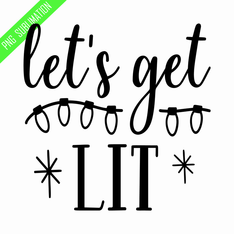 CRMAP140823443-Let's get lit png.png