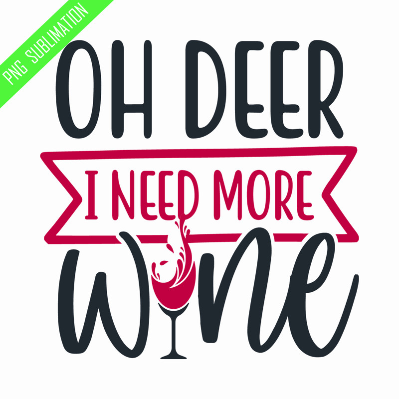 CRMAP140823555-Oh deer I need more wine png.png