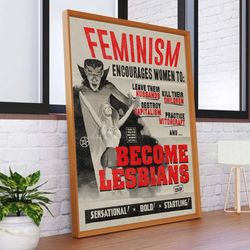 feminism poster, encourages women poster, lesbian poster, equality poster, 60s 70s quote propaganda protest poster, femi
