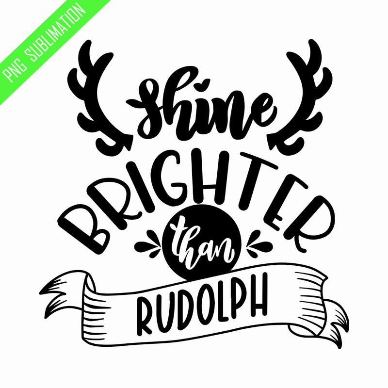 CRMAP140823621-Shine brighter than rudolph png.png