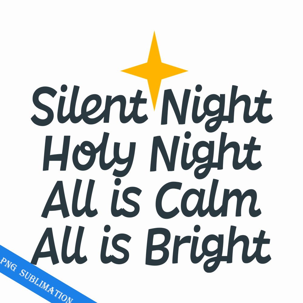 CRMAP140823623-Silent night silent bright all is calm all is bright png.png