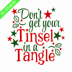 don't get your tinsel is a tangle png
