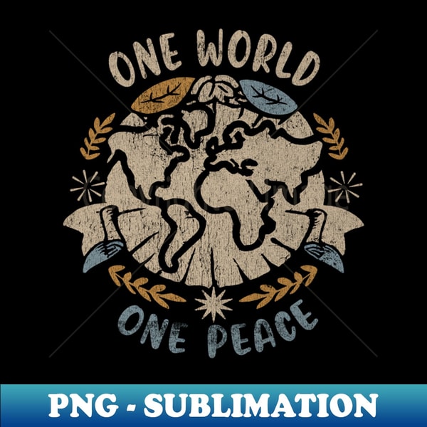 One Peace Label One World One Peace - PNG Sublimation Digital Download - Unl | Inspire ...