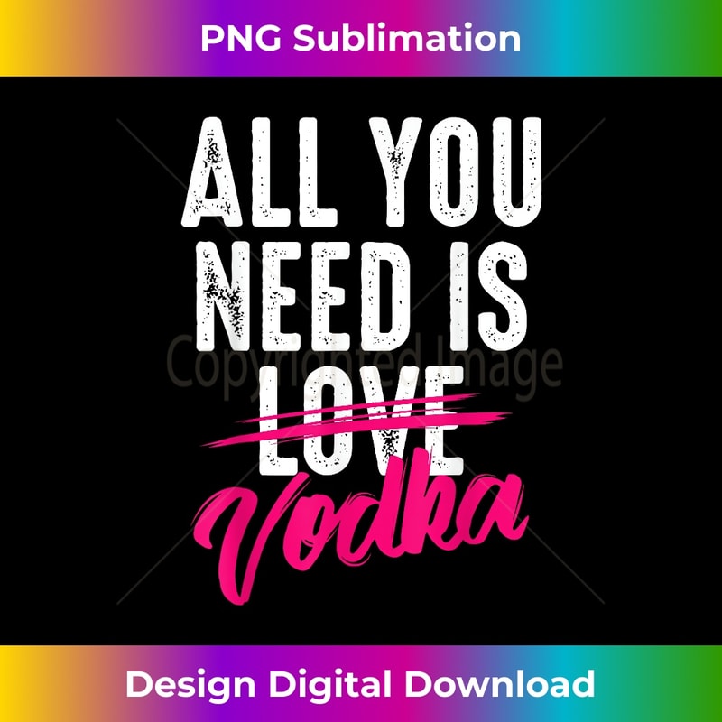 WW-20231116-295_All You Need Is Vodka Cupid Cocktail Lovers Gift 0297.jpg