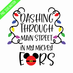 dasing through main street in my mickey ears png