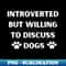EG-20231116-6573_Introverted but Willing to Discuss Dogs 8791.jpg