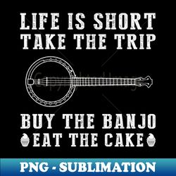 Wanderlust Banjo Cake Embrace Lifes Adventures with a Twist - PNG Transparent Sublimation File - Perfect for Creative Projects