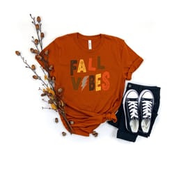 fall vibes shirt, thanksgiving family shirts, fall pumpkin shirt, womens fall shirt, autumn shirt, funny thanksgiving sh
