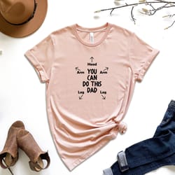 funny kids gift for new daddy, you can do this dad shirt, baby shower gift, funny gift for new dad, fathers day gift