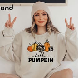 hello pumpkin sweatshirt, cute thanksgiving sweatshirt, turkey sweatshirt, fall sweater, hello autumn shirt, thanksgivin