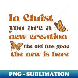 New creation butterfly - Modern Sublimation PNG File - Create with Confidence