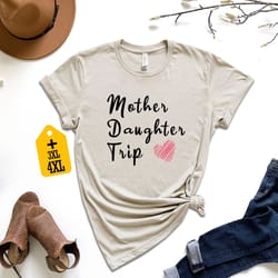 mother daughter trip shirt family vacation shirts for mom and daughter vacation trip shirt mother daughter trip shirts f