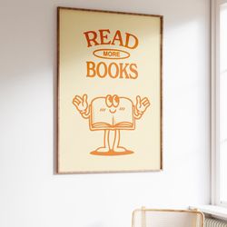 read more books, retro cartoon poster, trendy wall art, printable wall art, reading wall art, retro book mascot, digital