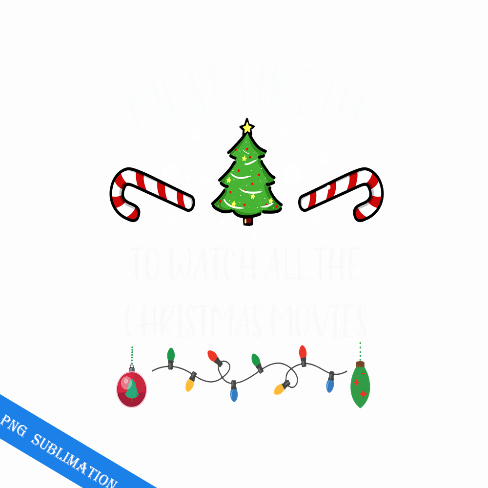 CRMAP1508231172-Most likely to watch all the christmas movies png.png