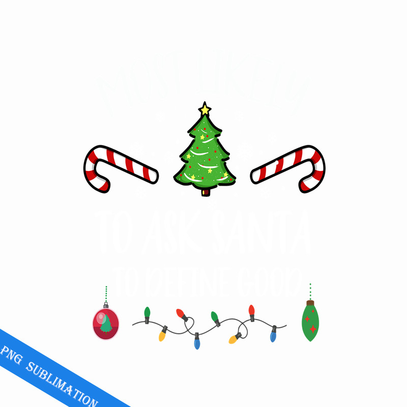 CRMAP1508231178-Most likely to ask Santa to define good png.png