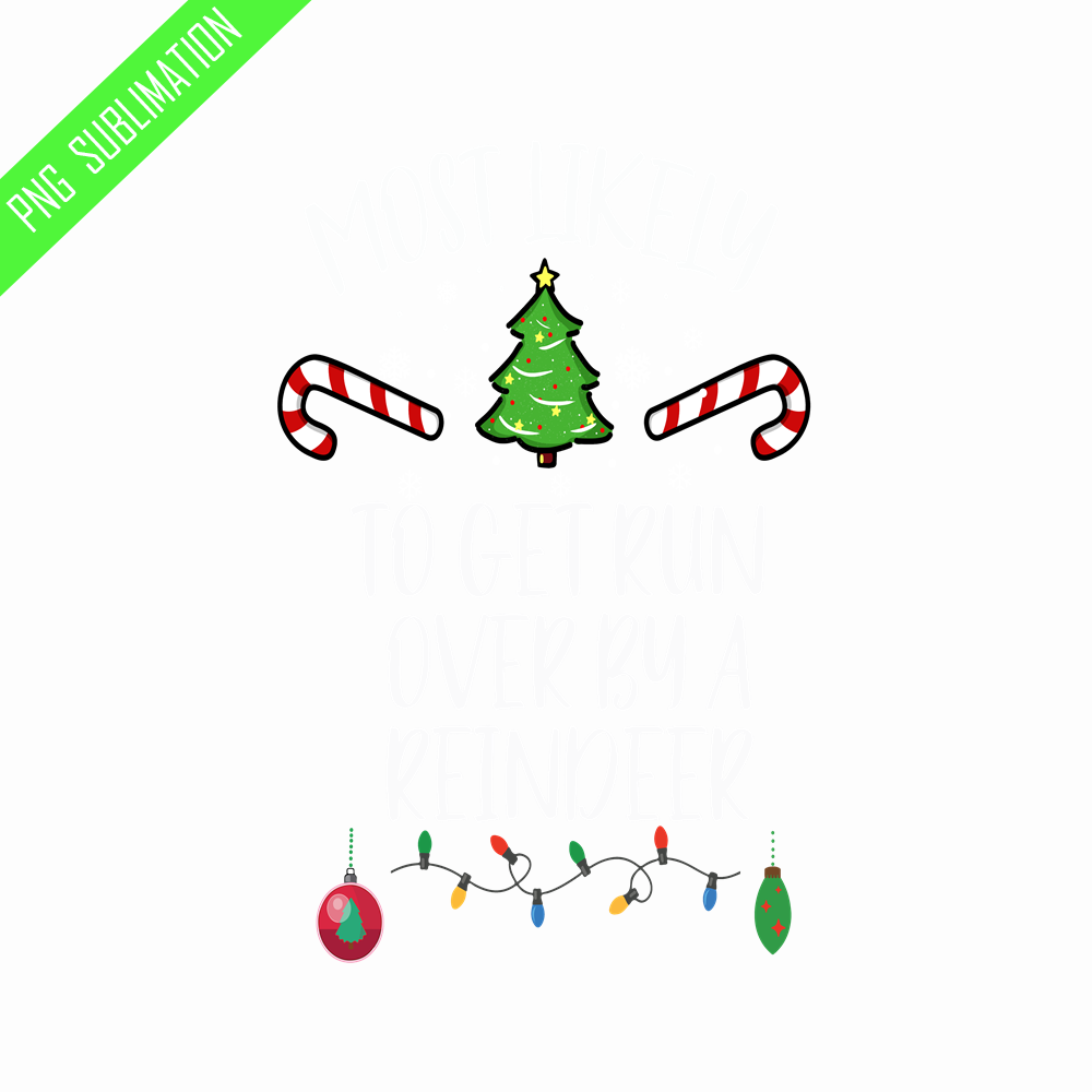 CRMAP1508231208-Most likely to get run over by a reindeer png.png