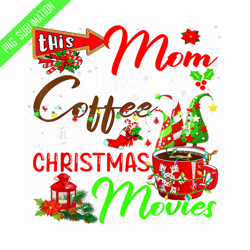 CRMCF09082386-This mom runs on coffee christmas coffee png.png
