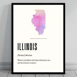 funny illinois definition print illinois poster minimalist state map watercolor state silhouette modern travel word