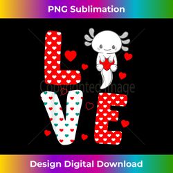 Love Axolotl Valentine Day Salamander Lover Cute Lovers Day - Vibrant Sublimation Digital Download - Ideal for Imaginative Endeavors