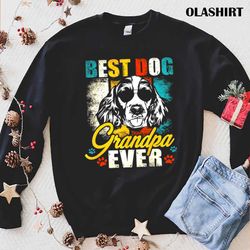 new best dog grandpa ever eglish springer spaniel t-shirt - olashirt
