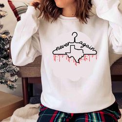 new never again texas map abortion coat hanger shirt - olashirt