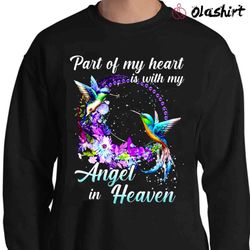part of my heart is with my angel in heaven t-shirt - remembrance and beauty - olashirt
