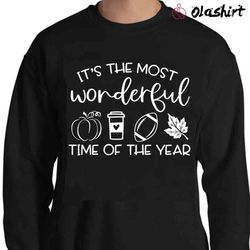 new it is the most wonderful time of the year shirt ,fall shirt - olashirt
