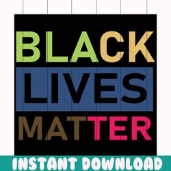 black lives matter svg, black lives matter shirt, black lives matter gift, i cannot breathe svg, black matter svg, black