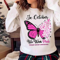 new in october wear wear pink, pink butterfly breast cancer survivor shirt - olashirt