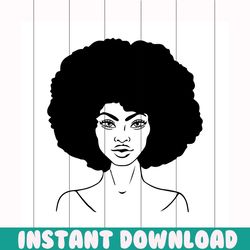 afro woman svg, black girl svg, afro woman svg, african american woman svg, afro svg, afro girl svg, strong woman svg, b