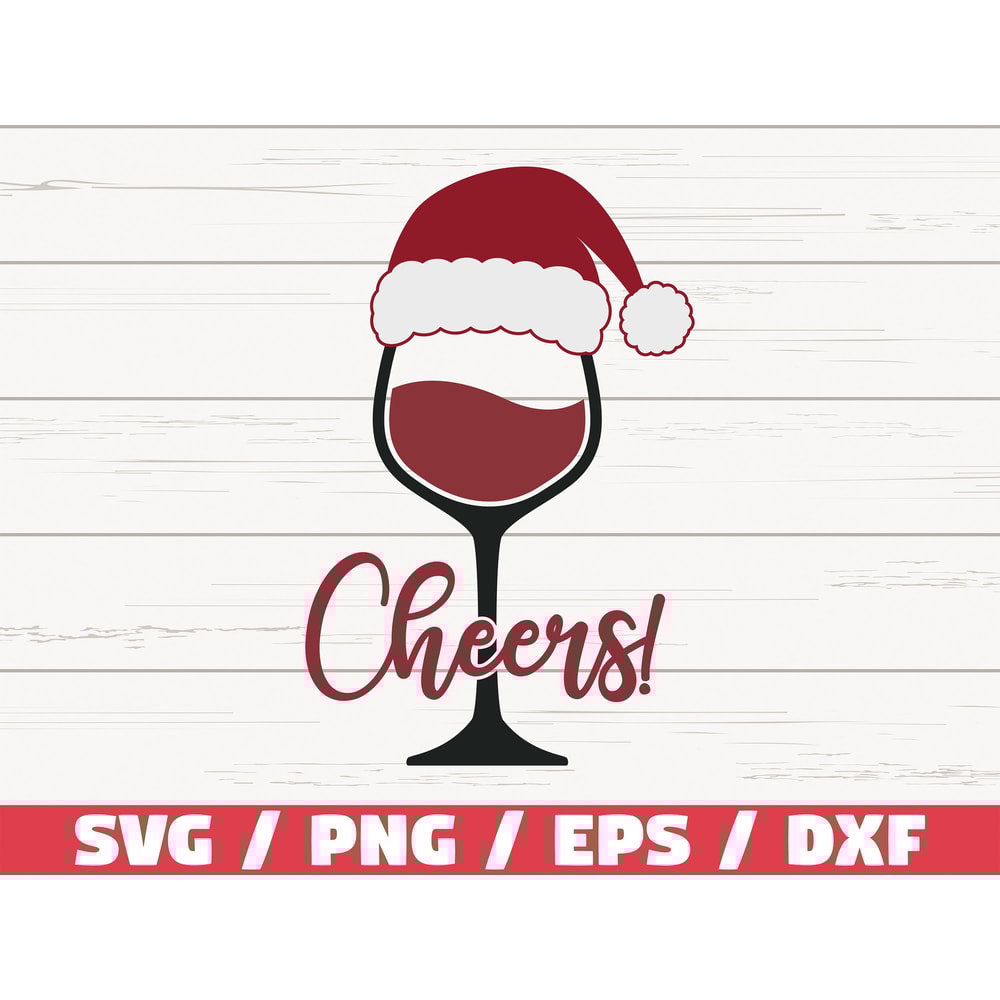 Cheers Wine Glass SVG Santa Hat SVG Christmas SVG Cut File Cricut Commercial use Silhouette Winter Svg Holiday Svg.jpg