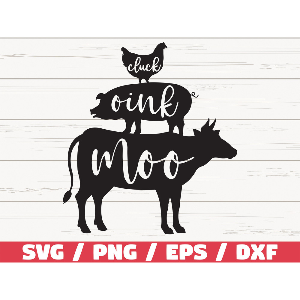 Cluck Oink Moo SVG Farm Animals SVG Cut File Cricut Commercial use Silhouette Farm Life SVG Farm Decoration.jpg